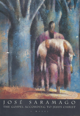 The Gospel According to Jesus Christ by Jose Saramago